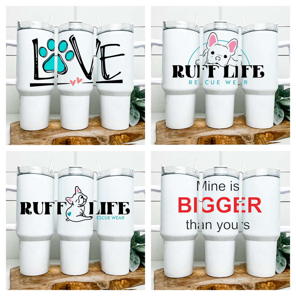 Ruff Life 40 oz Tumbler Water Bottle