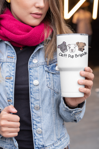 Cleft Pup Brigade 30 oz Tumbler