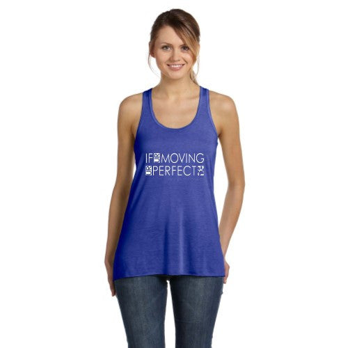 RTB If UR Moving UR Perfect -Flowy Racerback Tank - Ruff Life Rescue Wear