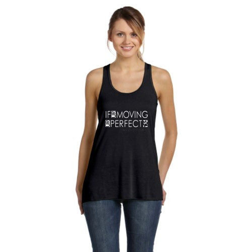RTB If UR Moving UR Perfect -Flowy Racerback Tank - Ruff Life Rescue Wear