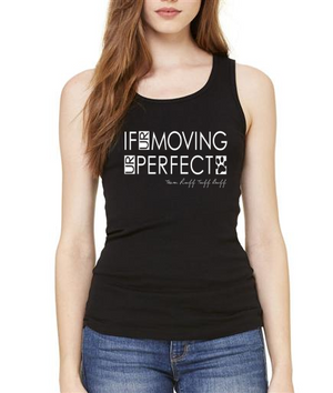 RTB Moving UR Perfect - Slim Fit Tank - Ruff Life Rescue Wear