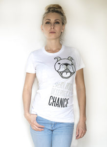 Every Dog Deserves a Chance! Women's Slim Fit - Ruff Life Rescue Wear