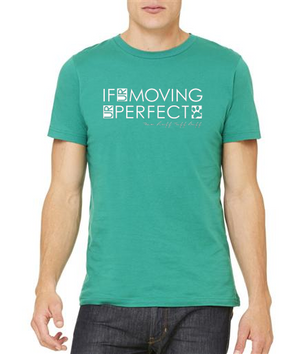 RTB If UR Moving UR Perfect Unisex Tee - Ruff Life Rescue Wear