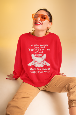 Get a Frenchy Sweatshirt (Available in several colors)